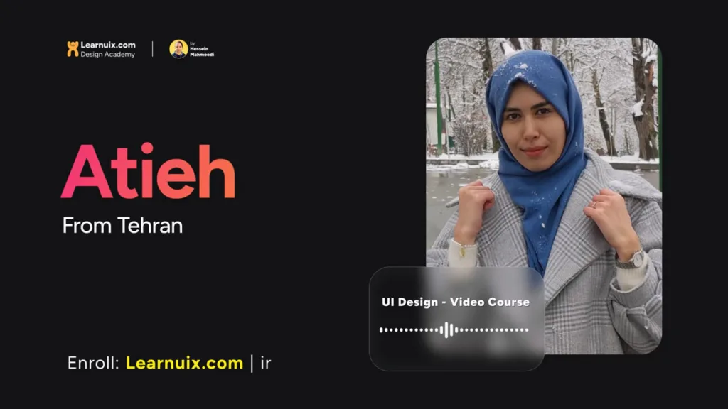 نظر عطیه از تهران - پکیج خودآموز طراحی رابط کاربر - Learnuix.com - UI Design