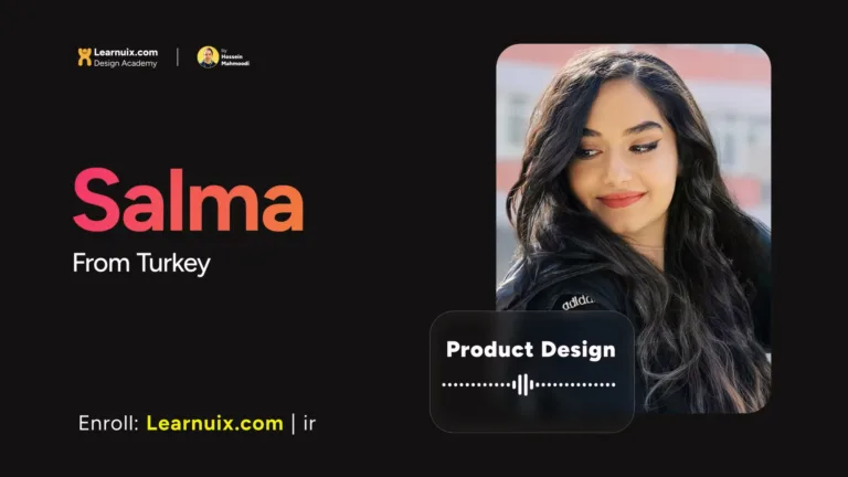 نظر سلما از ترکیه - پکیج خودآموز طراحی محصول - Learnuix.com - Product Design